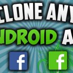 how to clone apps on android