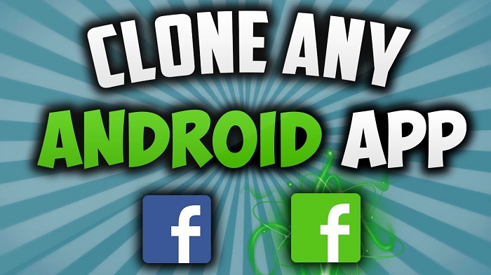 how to clone apps on android